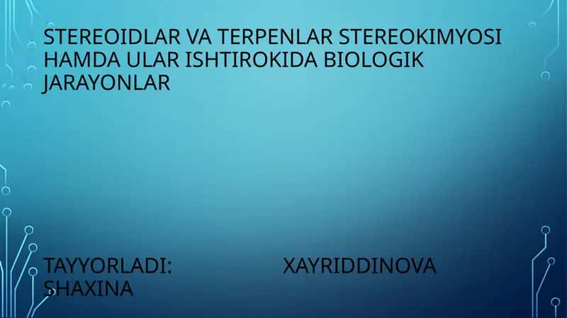 Stereoidlar va terpenlar stereo kimyosi haqida 1