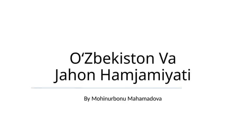 Oʻzbekiston Va Jahon Hamjamiyati 1
