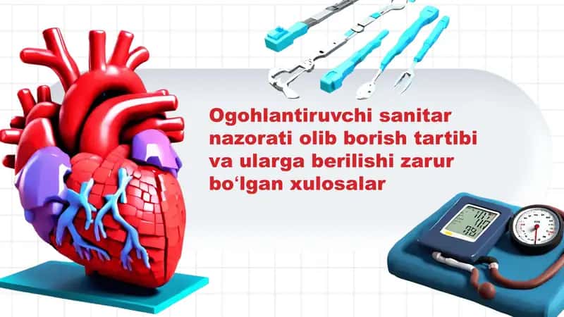 Ogohlantiruvchi sanitar nazorati olib borish tartibi va ularga berilishi zarur boʻlgan xulosalar 1