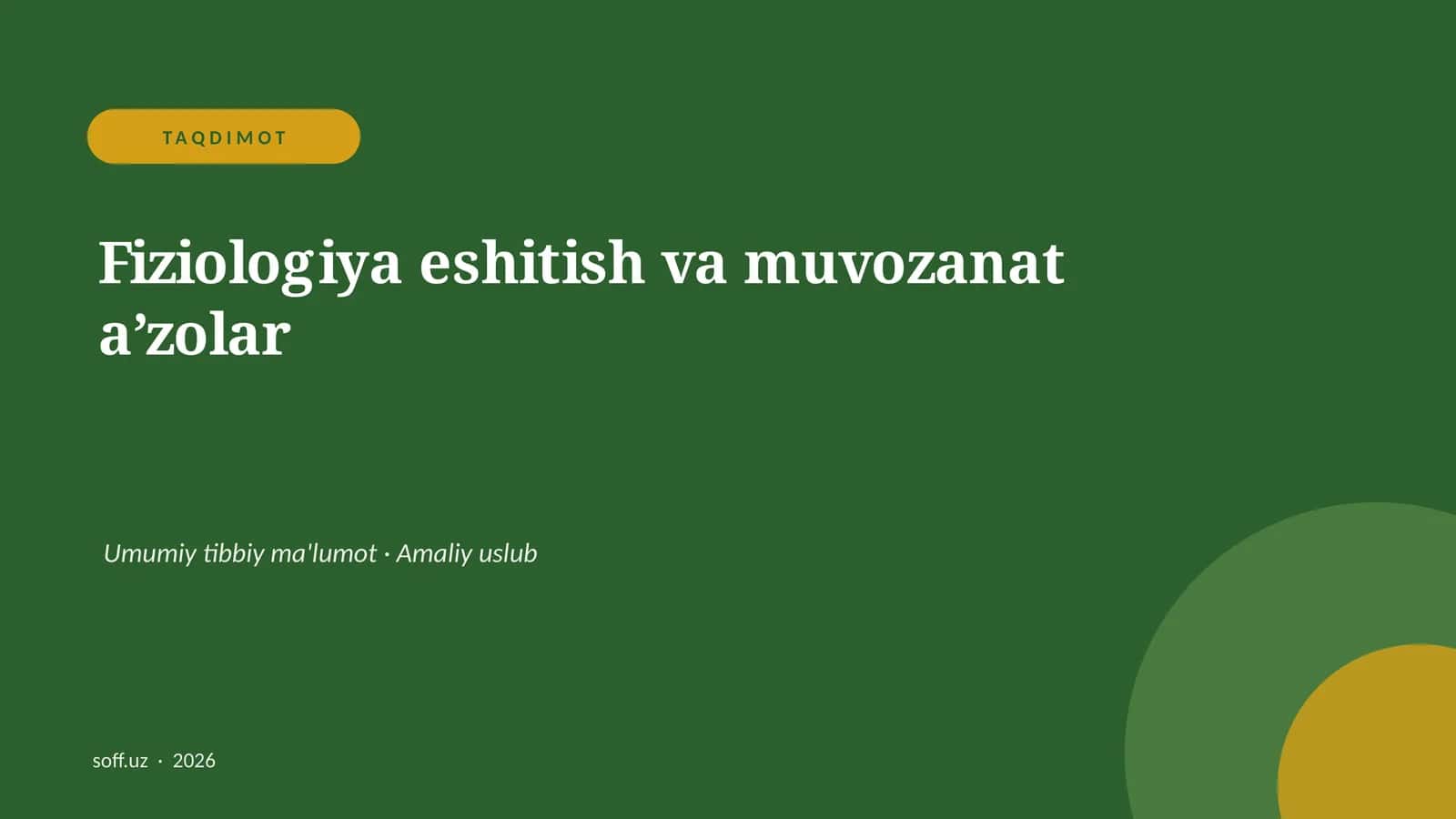 Fiziologiya eshitish va muvozanat aʼzolar 1