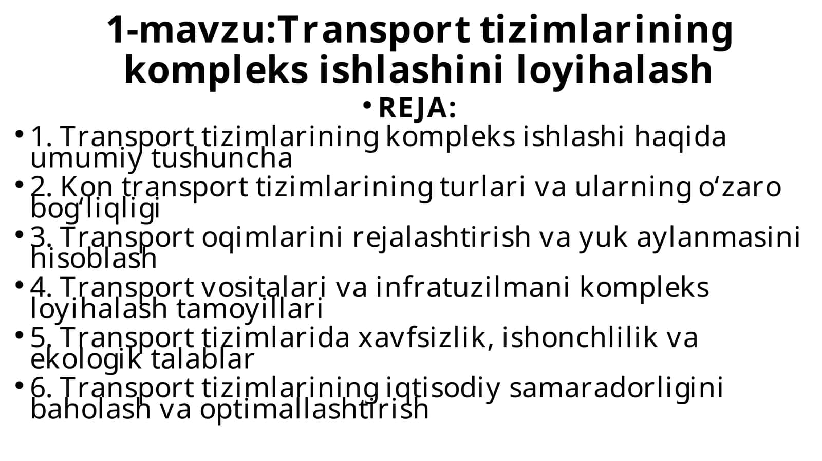 Transport tizimlarining kompleks ishlashini loyihalash 1