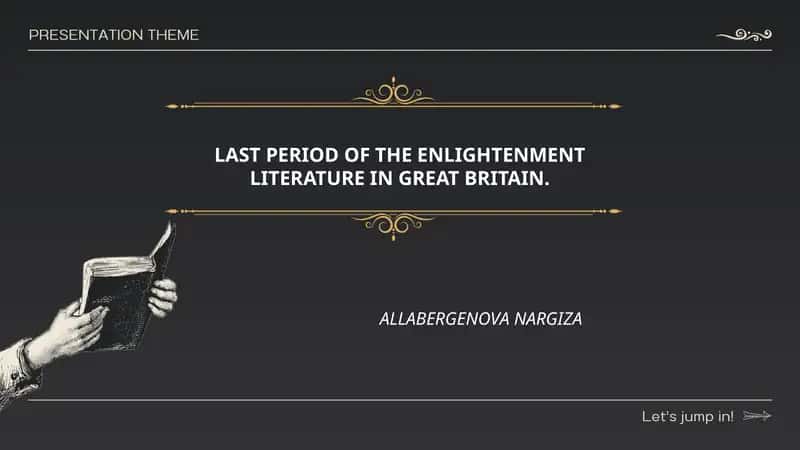 LAST PERIOD OF THE ENLIGHTENMENT LITERATURE IN GREAT BRITAIN 1