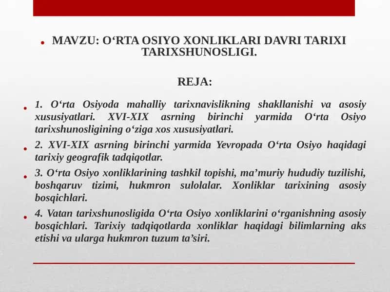O‘RTA OSIYO XONLIKLARI DAVRI TARIXI TARIXSHUNOSLIGI 1