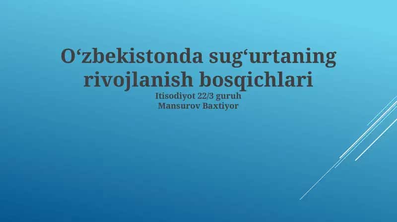 O‘zbekistonda sug‘urtaning rivojlanish bosqichlari 1