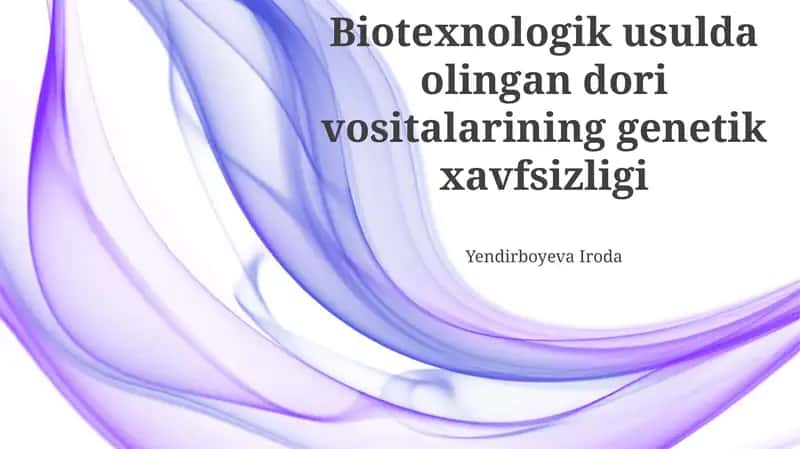 Dori vositalarining genetik xavfsizligi 1