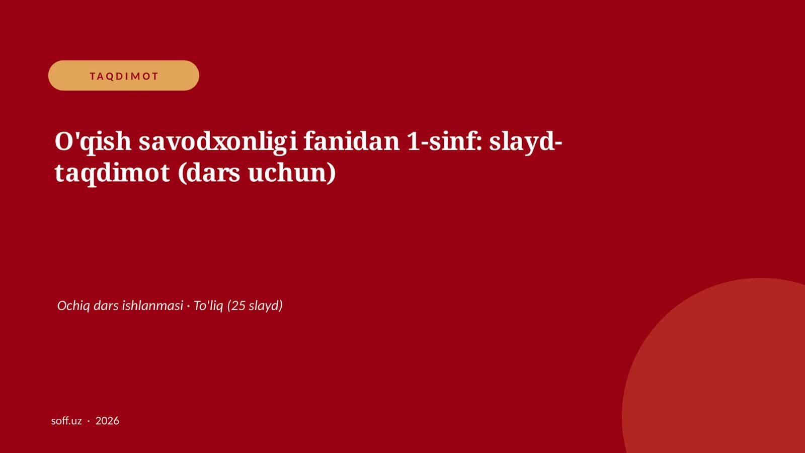 O'qish savodxonligi fanidan 1-sinf: slayd-taqdimot (dars uchun) 1