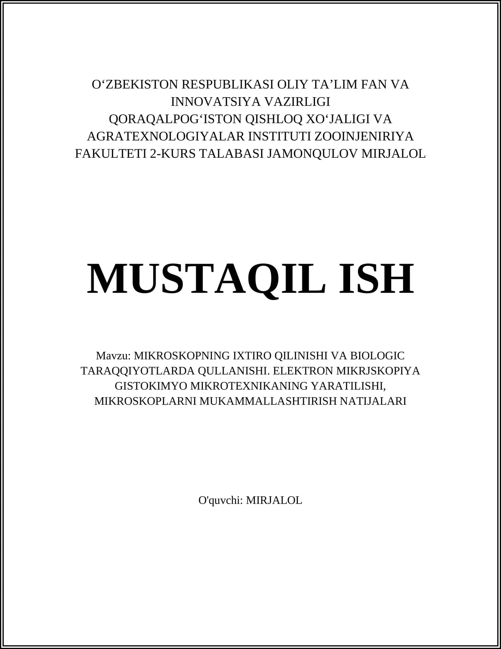 MIKROSKOPNING IXTIRO QILINISHI VA BIOLOGIC TARAQQIYOTLARDA QULLANISHI 1