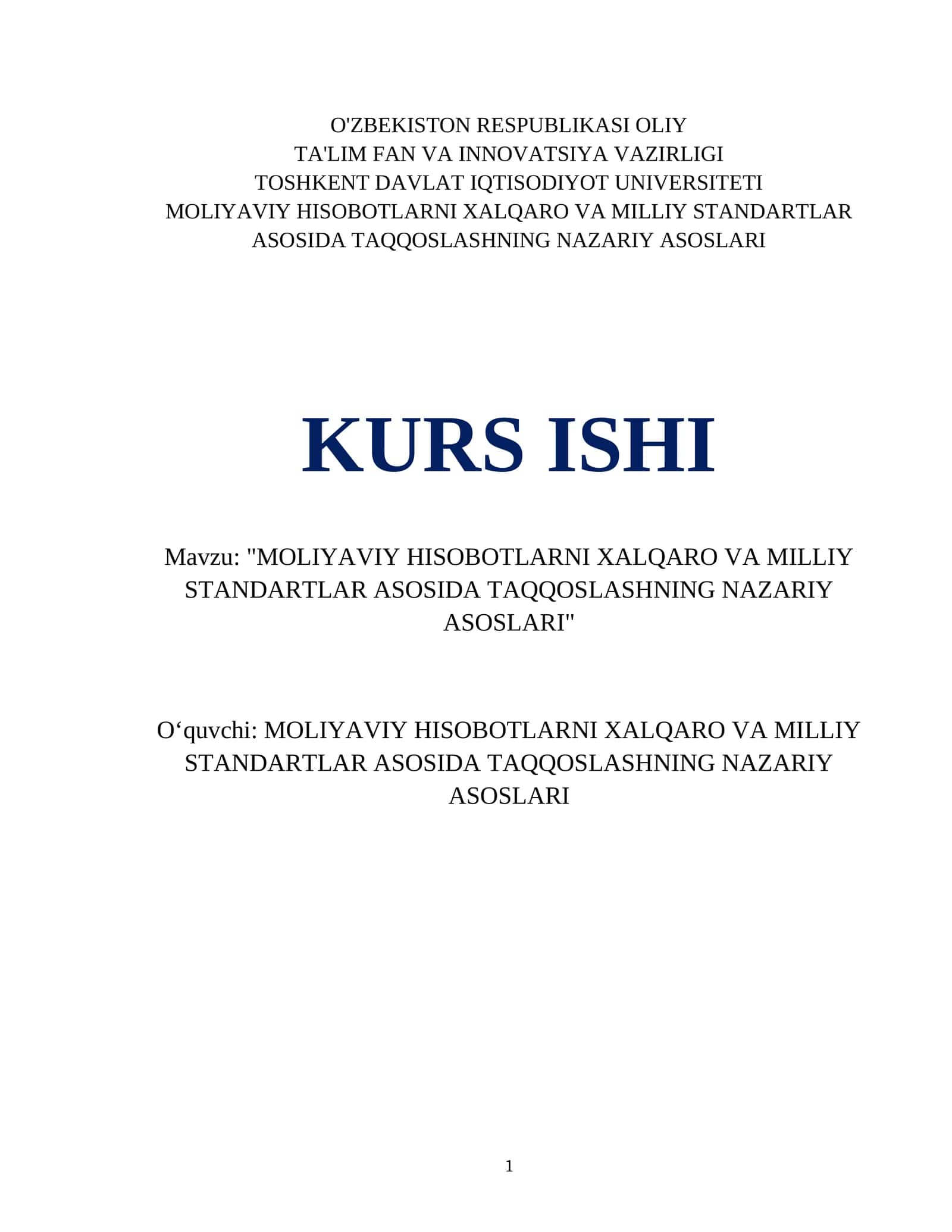 "MOLIYAVIY HISOBOTLARNI XALQARO VA MILLIY STANDARTLAR ASOSIDA TAQQOSLASHNING NAZARIY ASOSLARI" 1