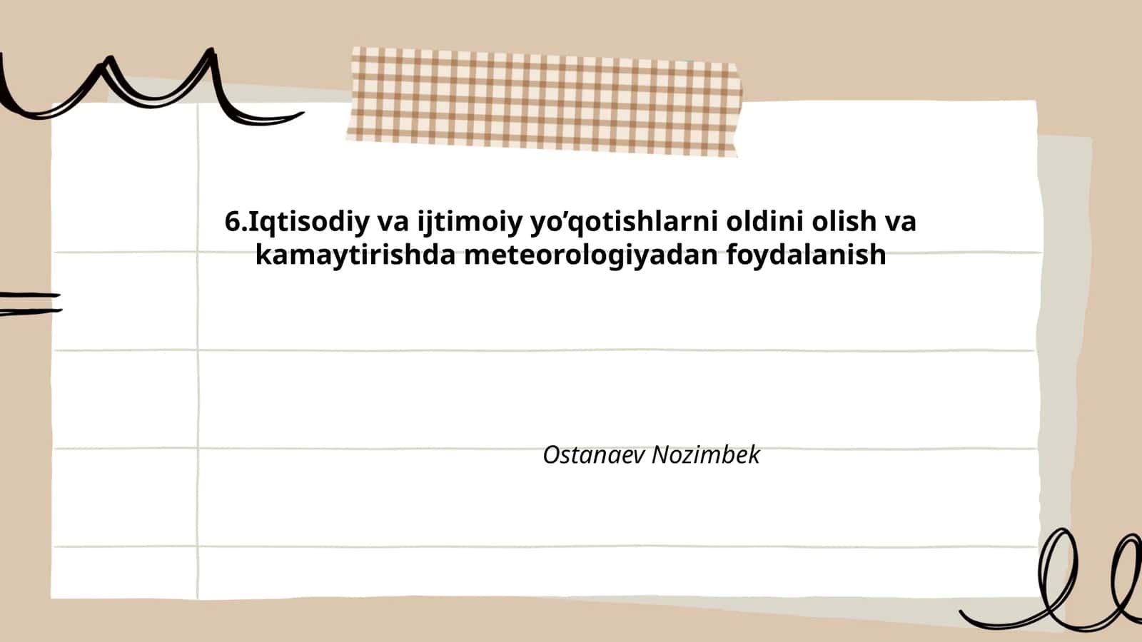 Iqtisodiy va ijtimoiy yo’qotishlarni oldini olish va kamaytirishda meteorologiyadan foydalanish 1