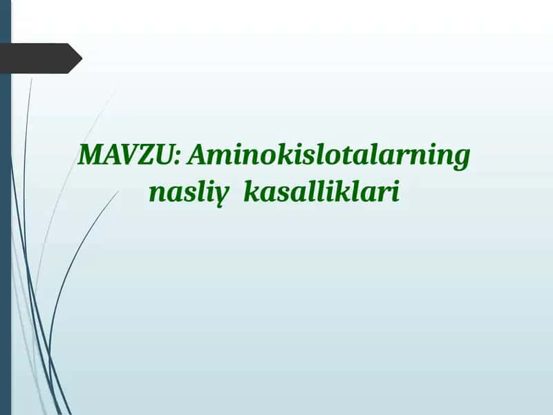 Aminokislotalarning nasliy kasalliklari 1