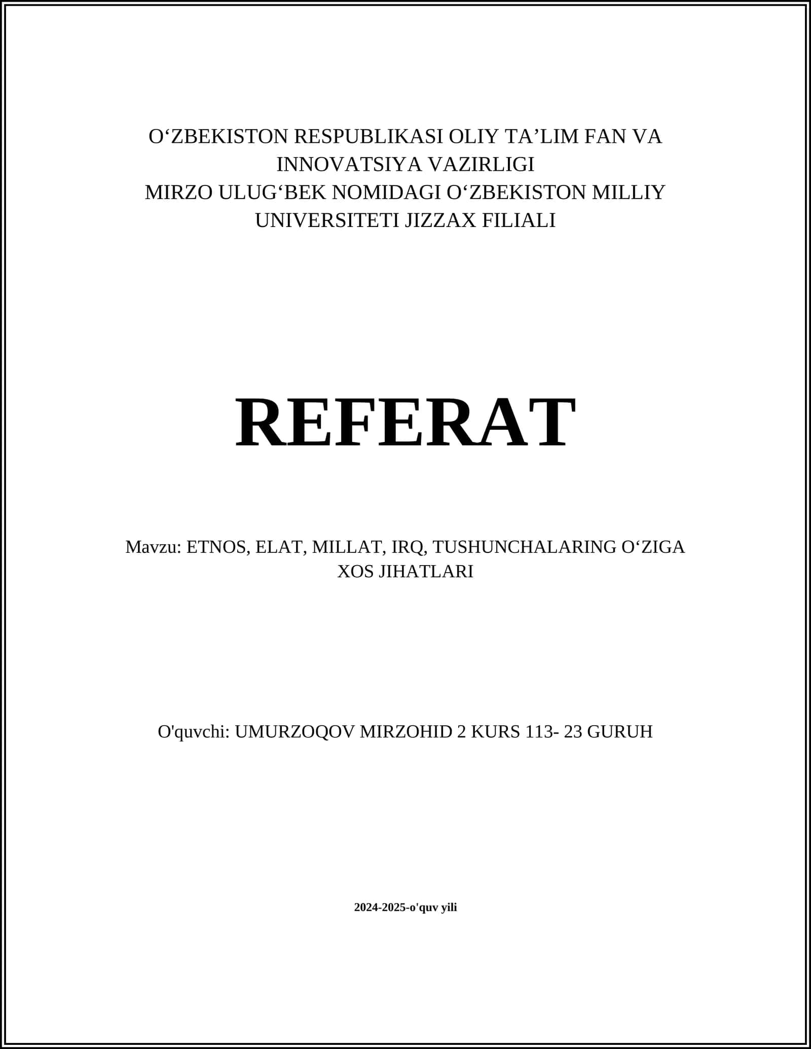 ETNOS, ELAT, MILLAT, IRQ, TUSHUNCHALARING OʻZIGA XOS JIHATLARI 1
