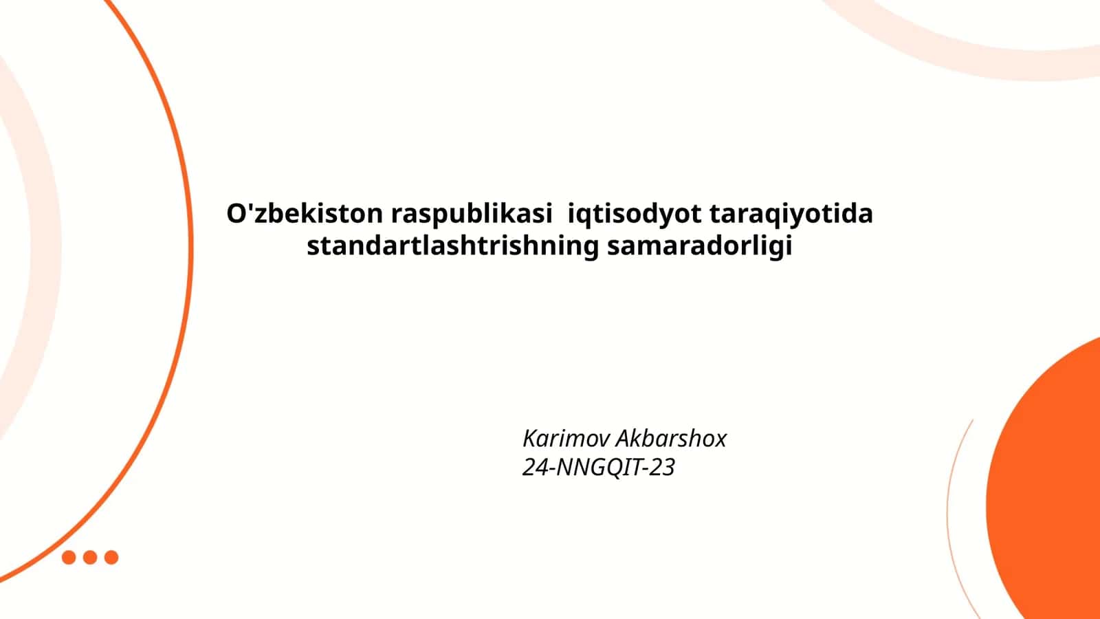 O'zbekiston raspublikasi iqtisodyot taraqiyotida standartlashtrishning samaradorligi 1