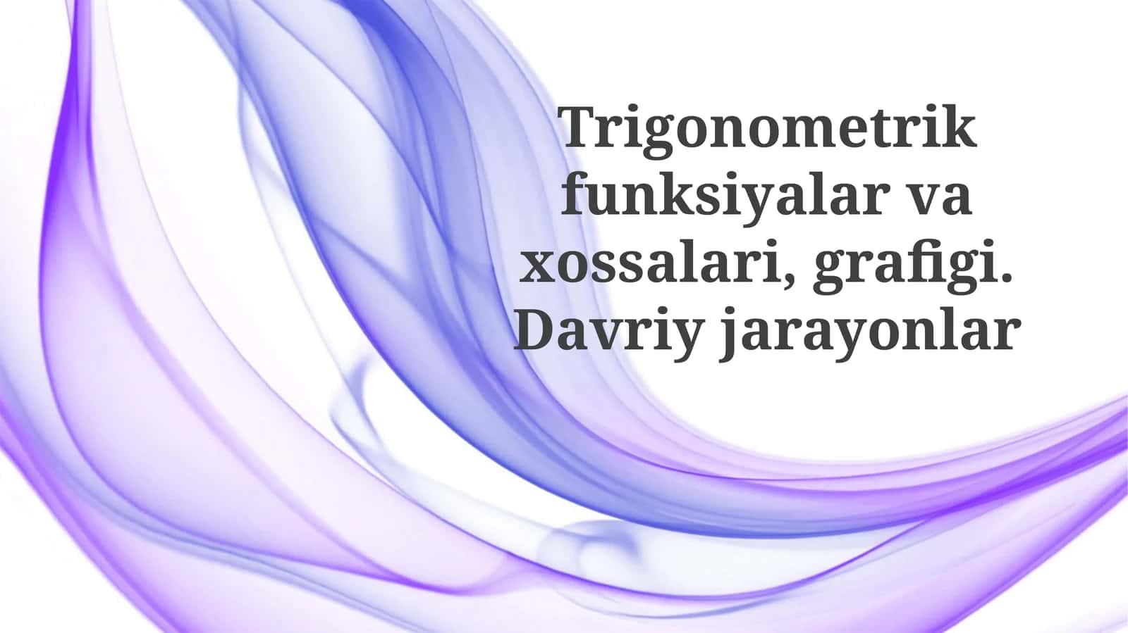 Trigonometrik funksiyalar va xossalari 1