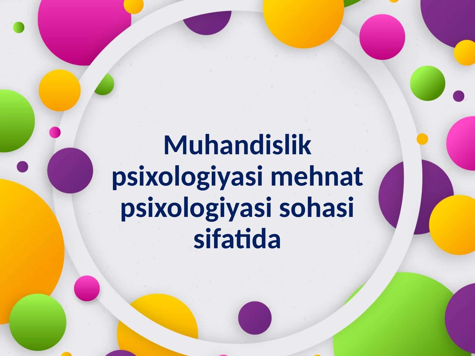 Muhandislik psixologiyasi mehnat psixologiyasi sohasi sifatida 1