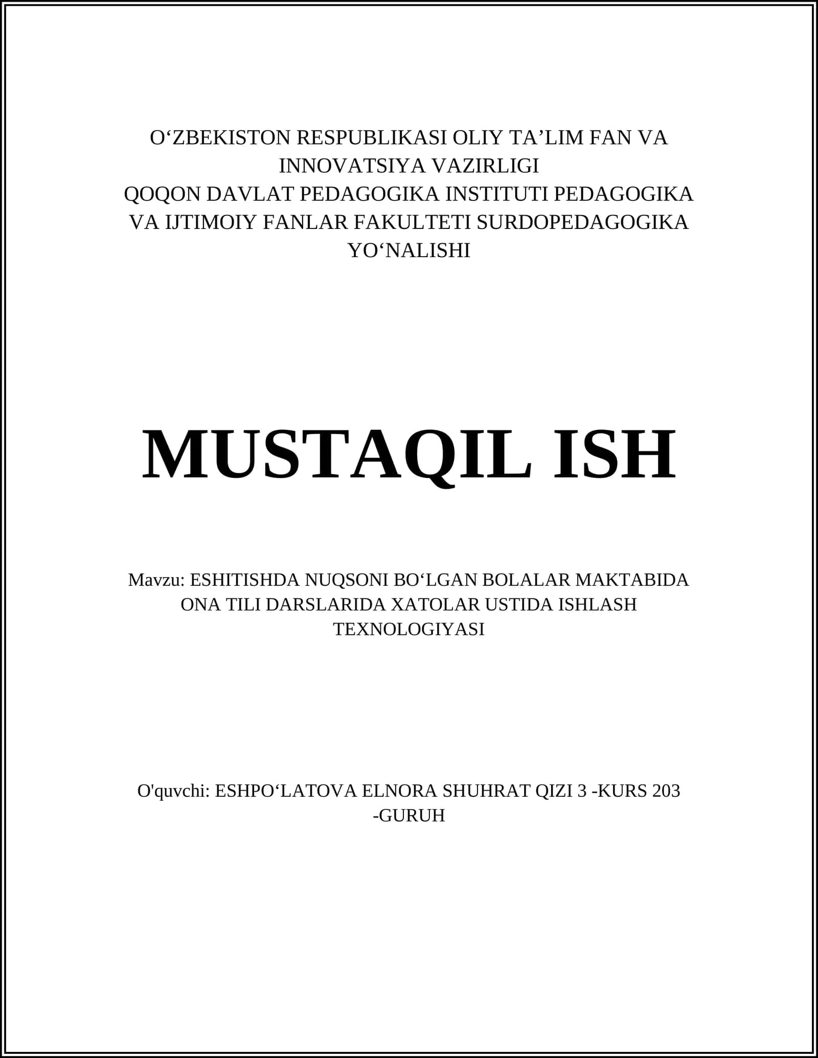 ESHITISHDA NUQSONI BOʻLGAN BOLALAR MAKTABIDA ONA TILI DARSLARIDA XATOLAR USTIDA ISHLASH TEXNOLOGIYASI 1