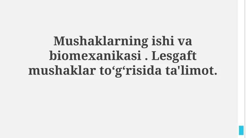 Mushaklarning ishi va biomexanikasi 1