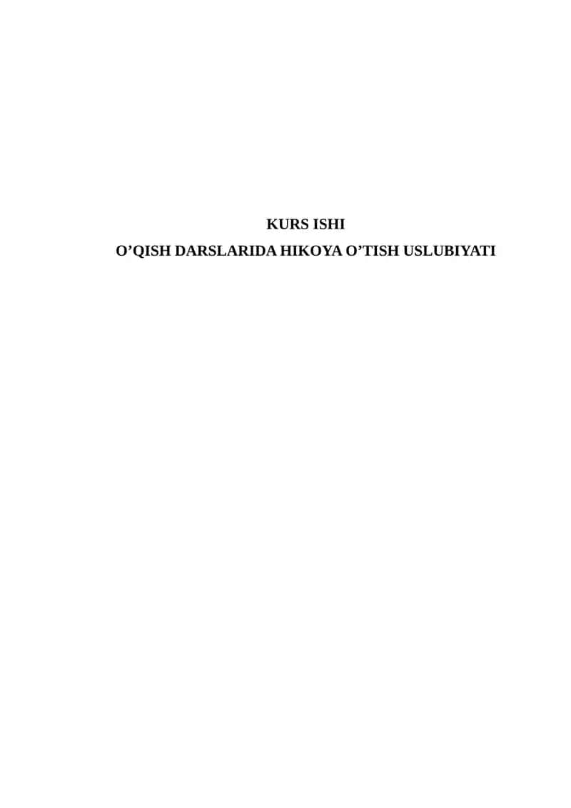O’QISH DARSLARIDA HIKOYA O’TISH USLUBIYATI 1