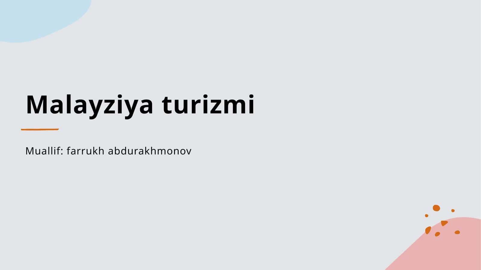 Malayziya turizmi 1