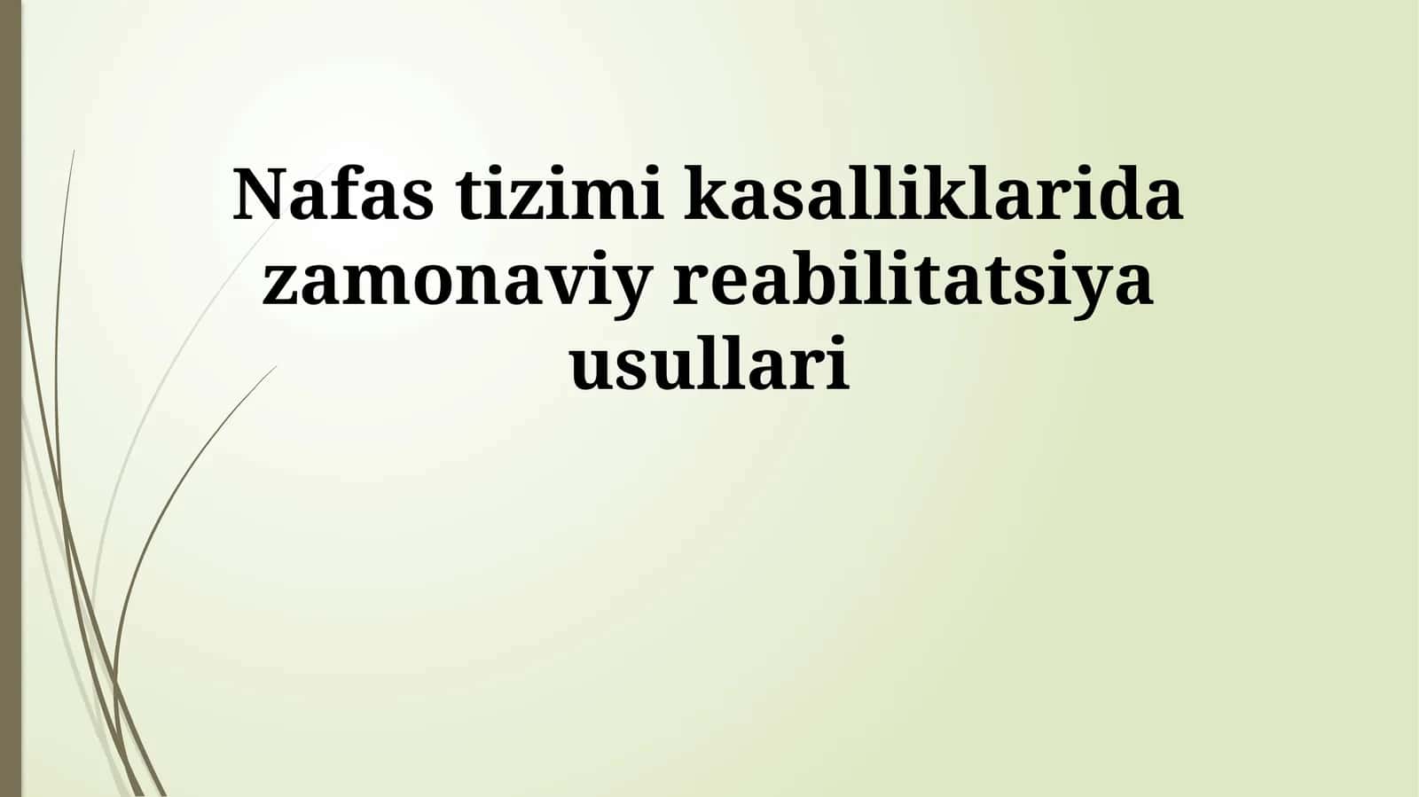 Nafas tizimi kasalliklarida zamonaviy reabilitatsiya usullari 1