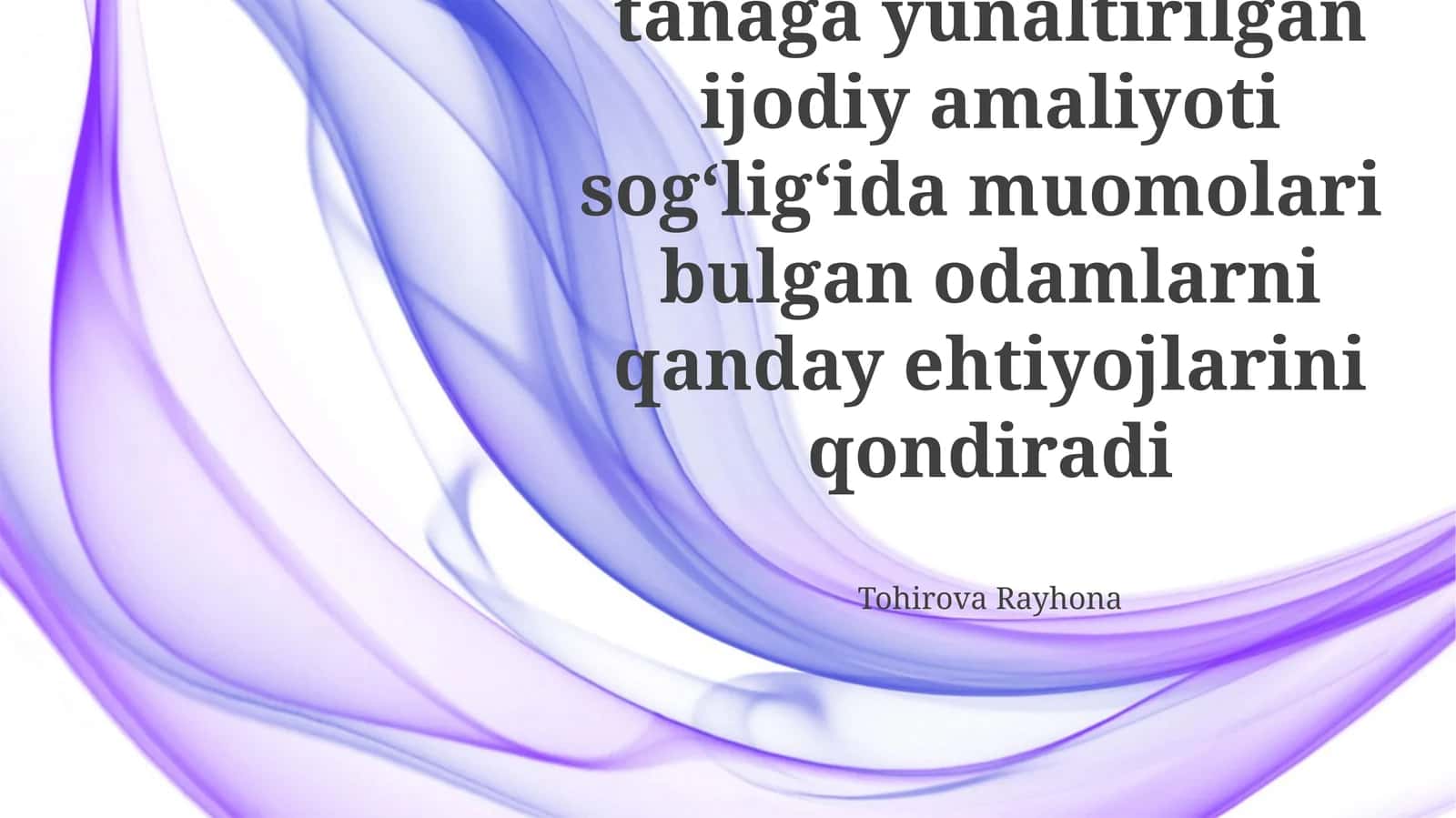 Jismoniy faolyatning tanaga yunaltirilgan ijodiy amaliyoti sogʻligʻida muomolari bulgan odamlarni qanday ehtiyojlarini qondiradi 1