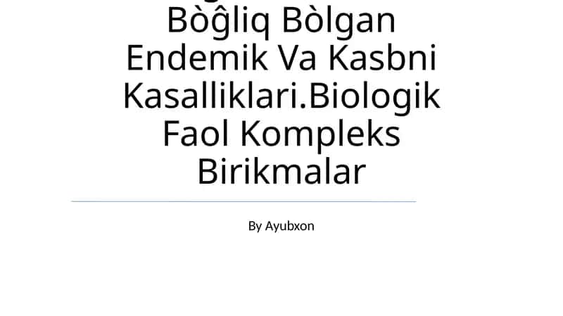 Biogen Elementlar Konsentratsiyasi Òzgarishi Bilan Bòĝliq Bòlgan Endemik Va Kasbni Kasalliklari 1