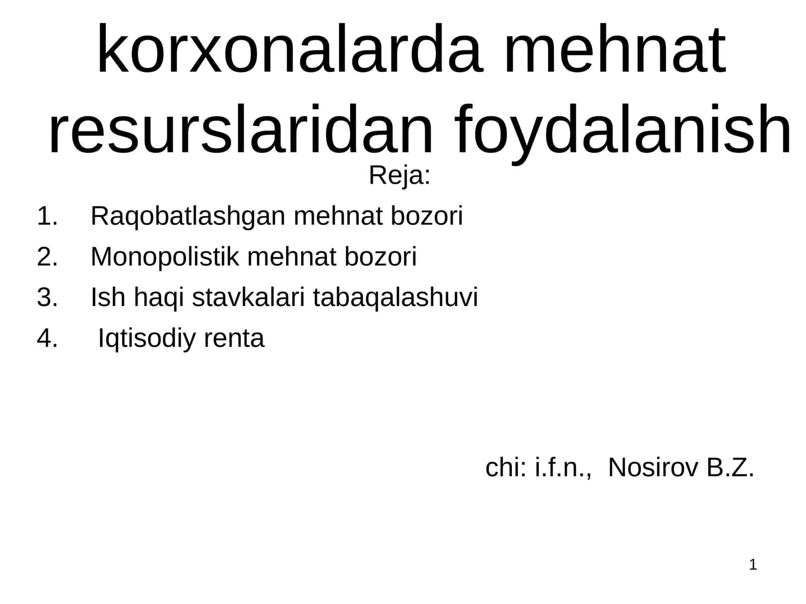 Mehnat bozori va korxonalarda mehnat resurslaridan foydalanish 1