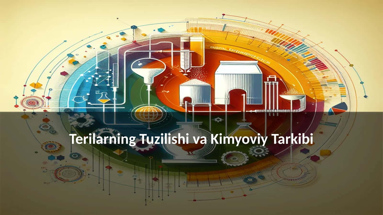 Terilarning Tuzilishi va Kimyoviy Tarkibi 1