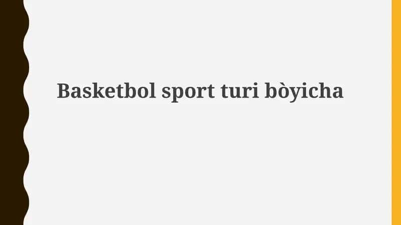 Basketbol: Tarix va Rivojlanish 1