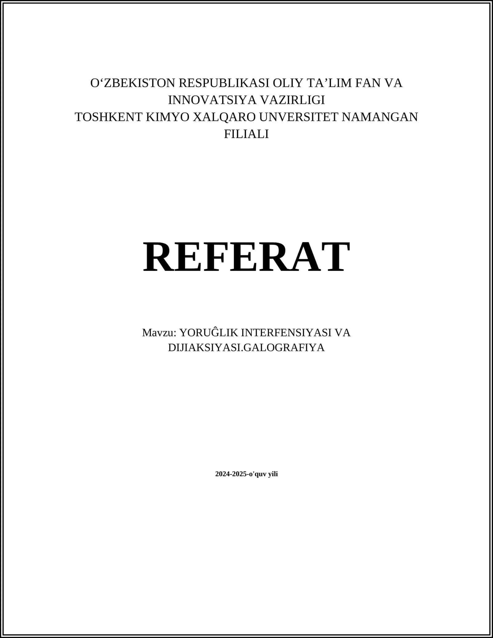 Yorug'lik interferensiyasi va diyaksiyasi. Galografiya 1