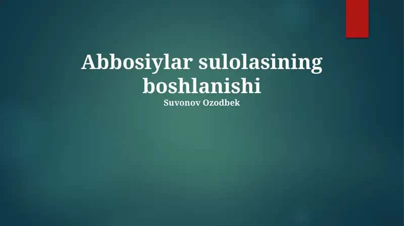 Abbosiylar sulolasining boshlanishi 1
