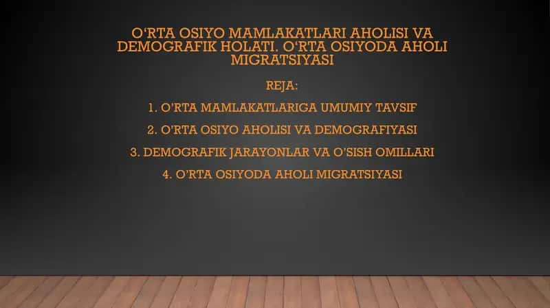 O‘rta Osiyo mamlakatlari aholisi va demografik holati. O'rta Osiyoda aholi migratsiyasi 1