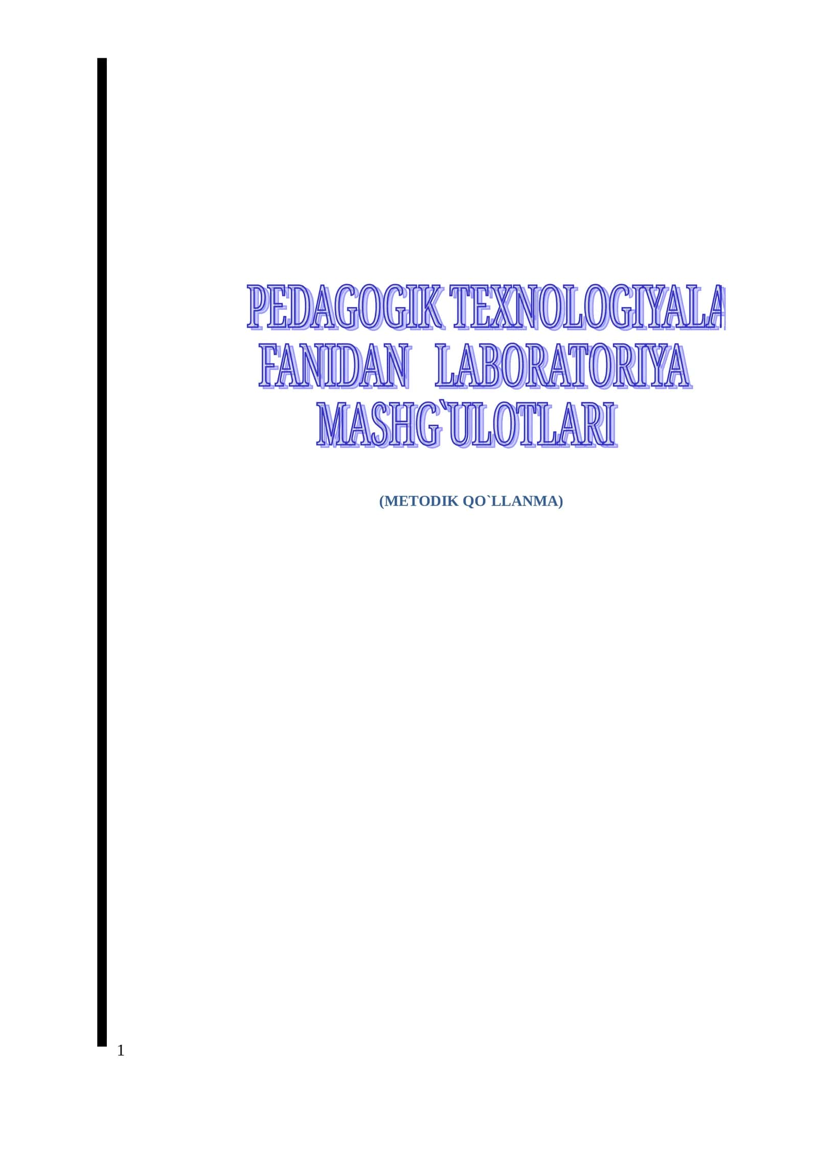Pedagogik texnologiyalar metodik qoʻllanma 1
