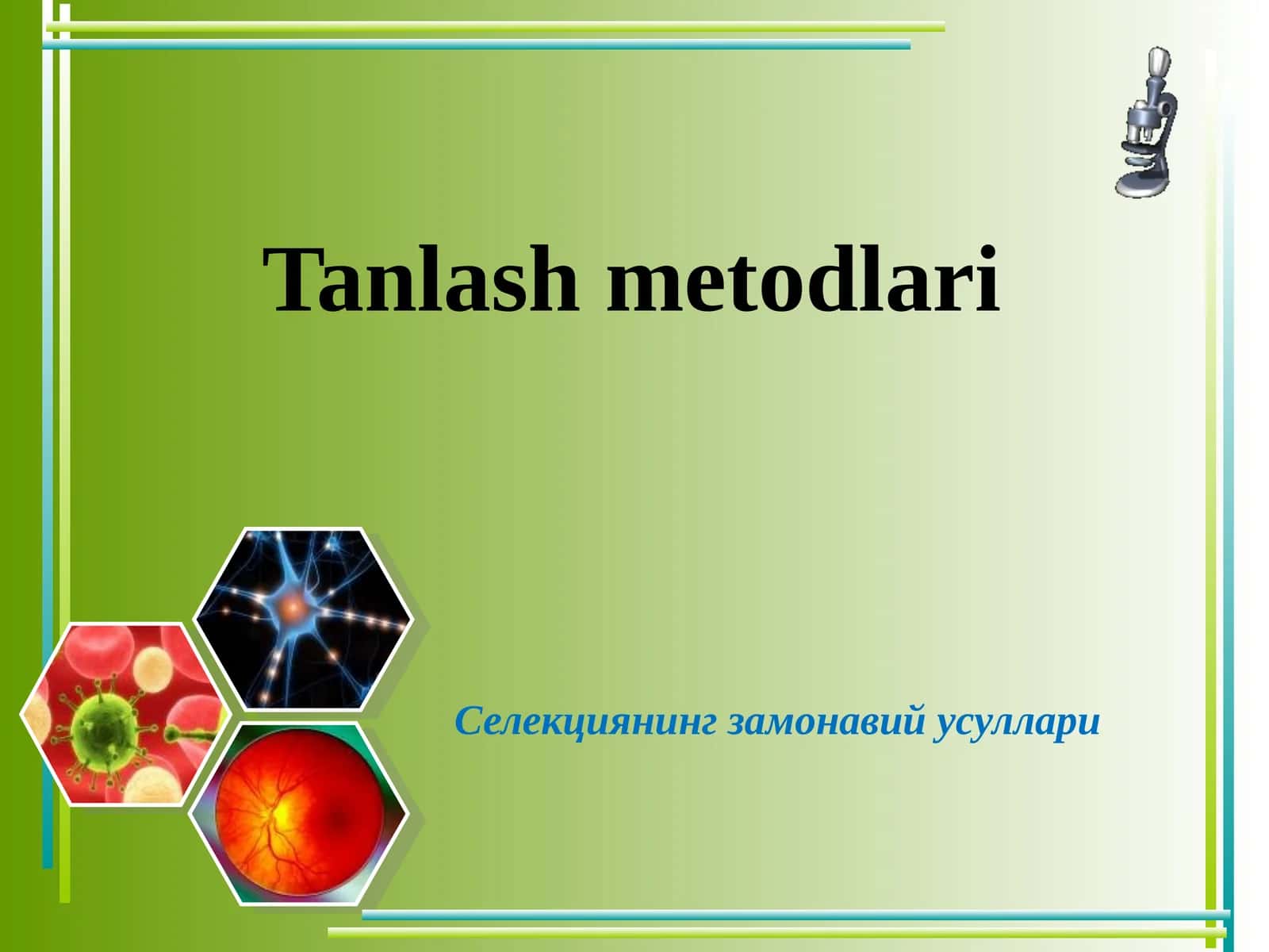 Селекциянинг замонавий усуллари 1