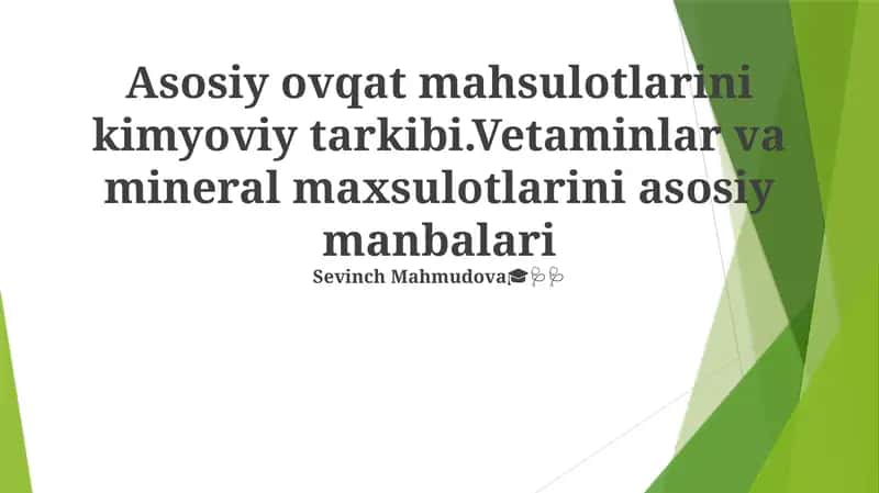 Asosiy ovqat mahsulotlarini kimyoviy tarkibi 1