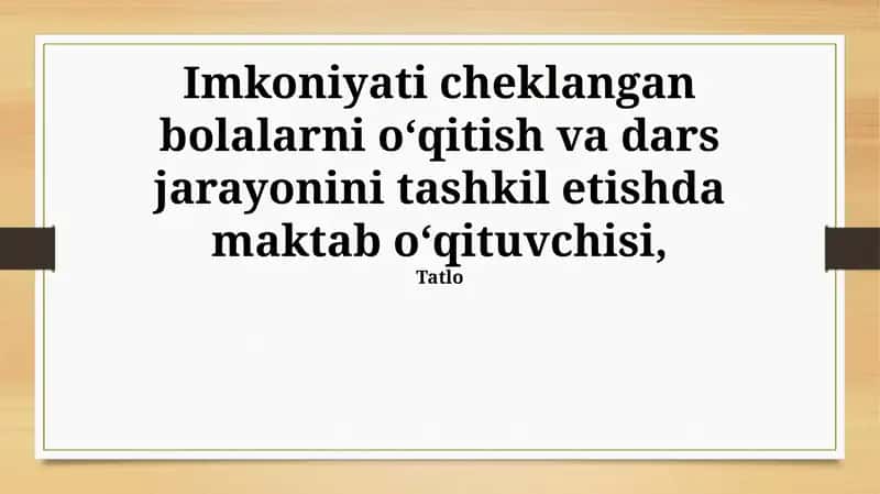 Imkoniyati cheklangan bolalar uchun ta'lim 1