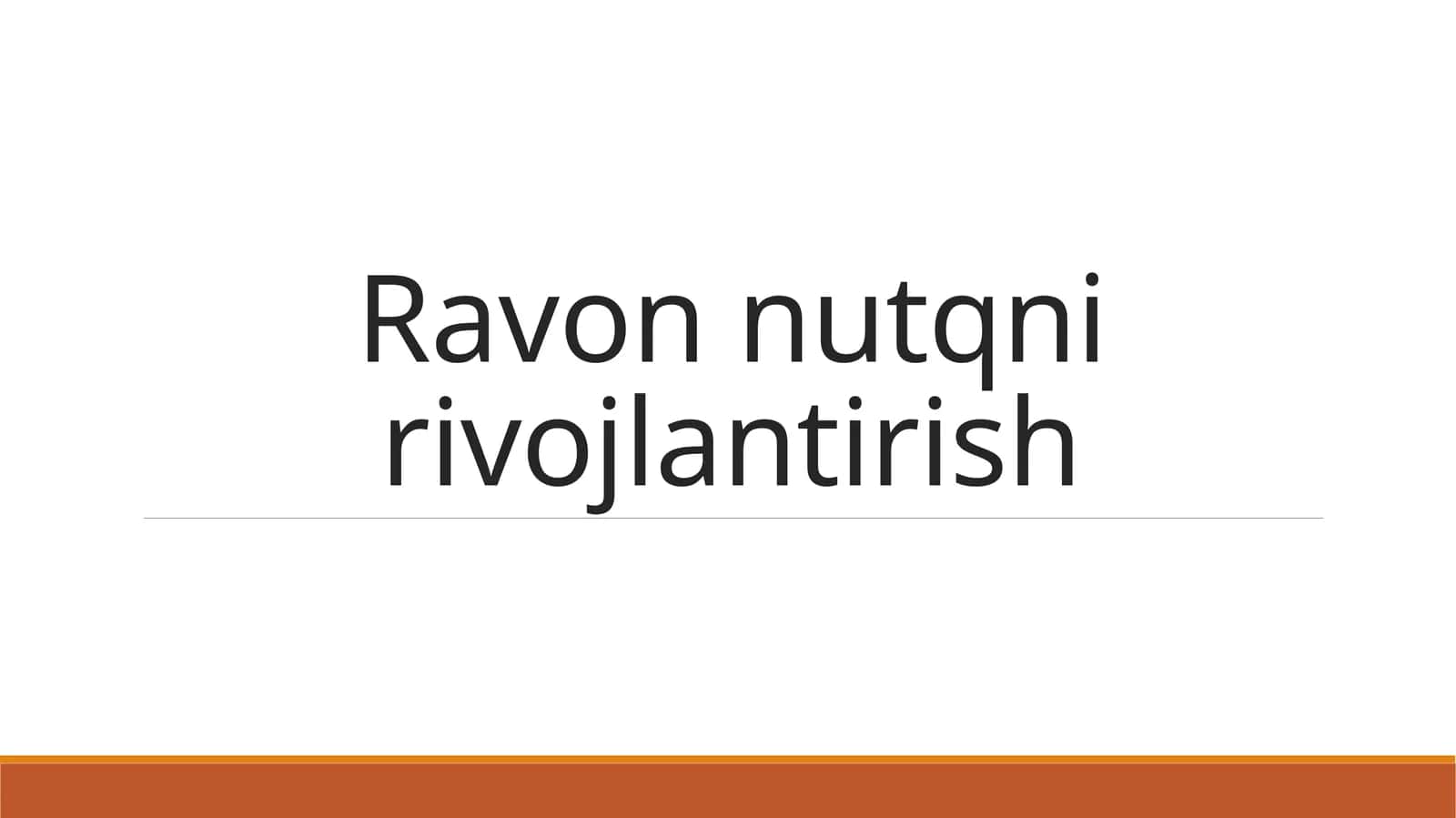 Ravon nutqni rivojlantirish 1