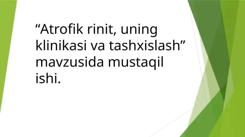 Atrofik rinit, uning klinikasi va tashxislash 1