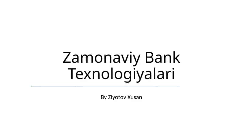 Zamonaviy Bank Texnologiyalari 1