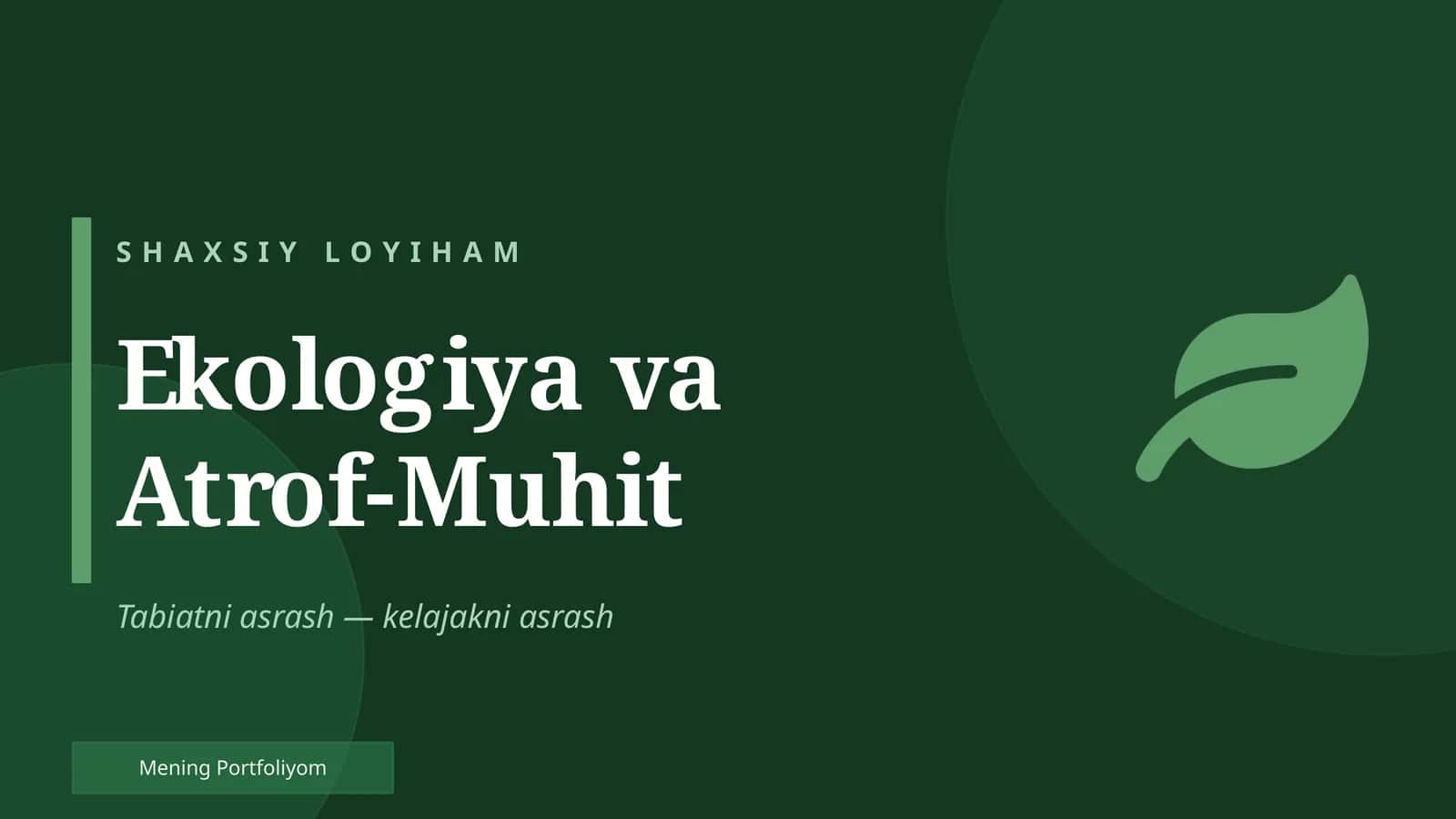 Ekologiya shaxsiy loyihasi 1