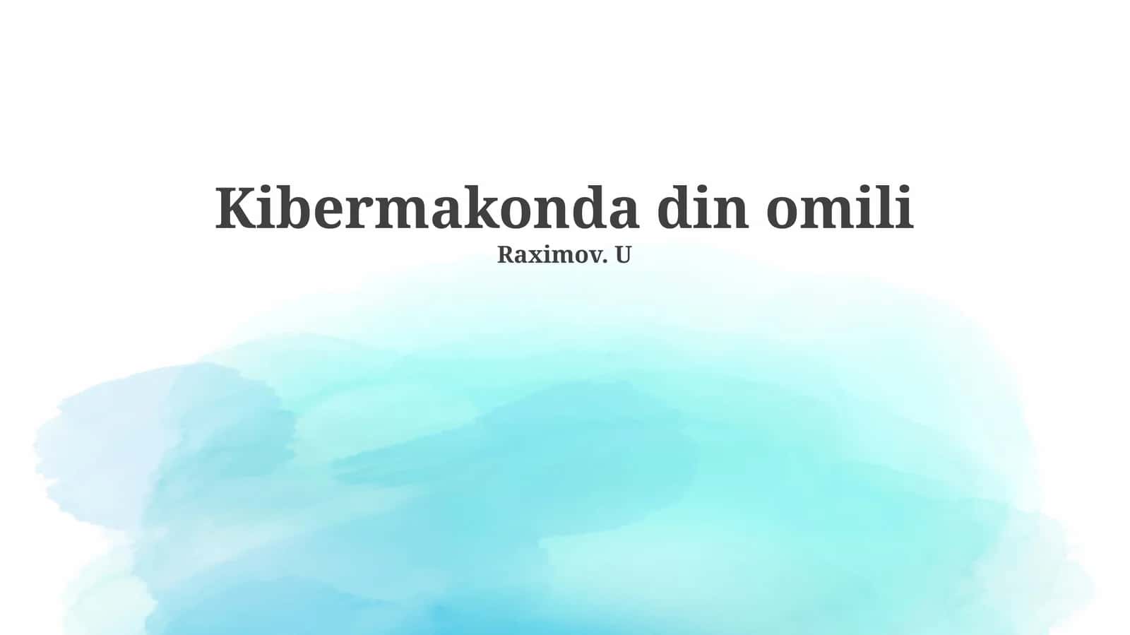 Kibermakonda din omili 1