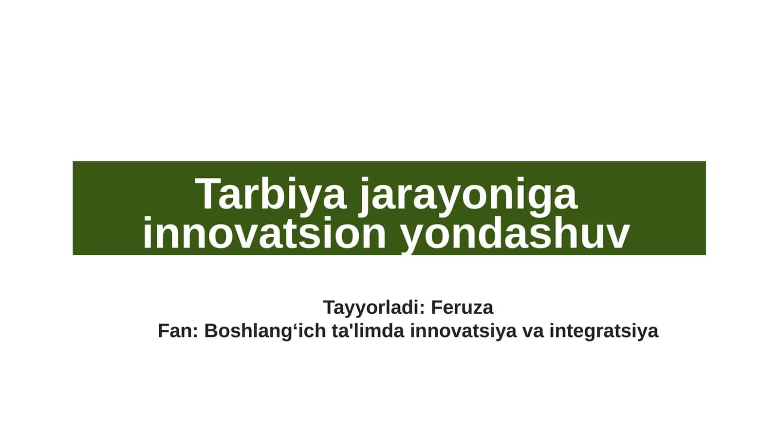 Boshlangʻich ta'limda innovatsiya va integratsiya 1