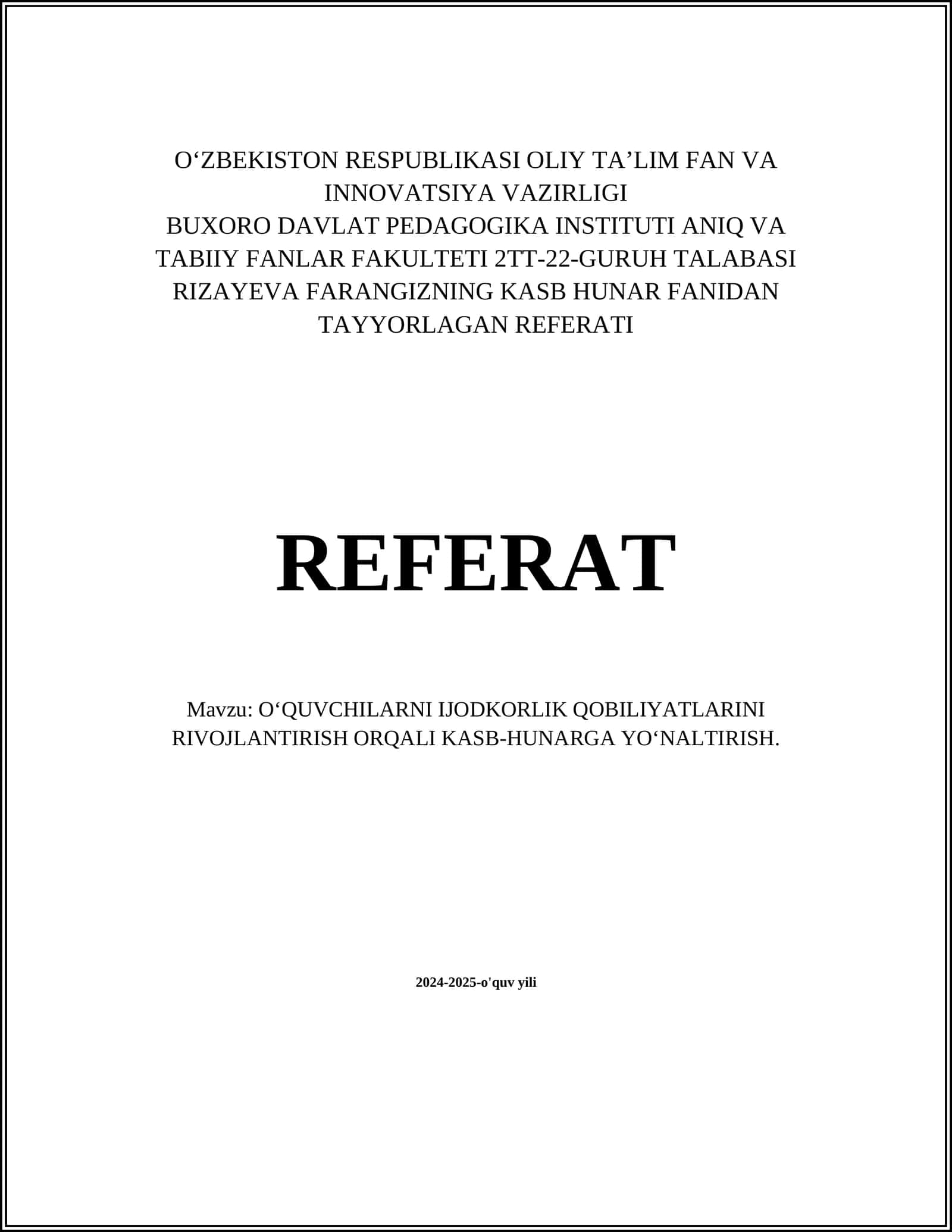 O‘QUVCHILARNI IJODKORLIK QOBILIYATLARINI RIVOJLANTIRISH ORQALI KASB-HUNARGA YO‘NALTIRISH 1