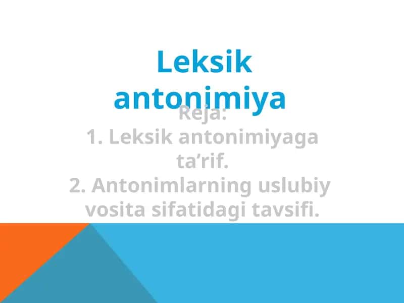 Leksik antonimiya 1