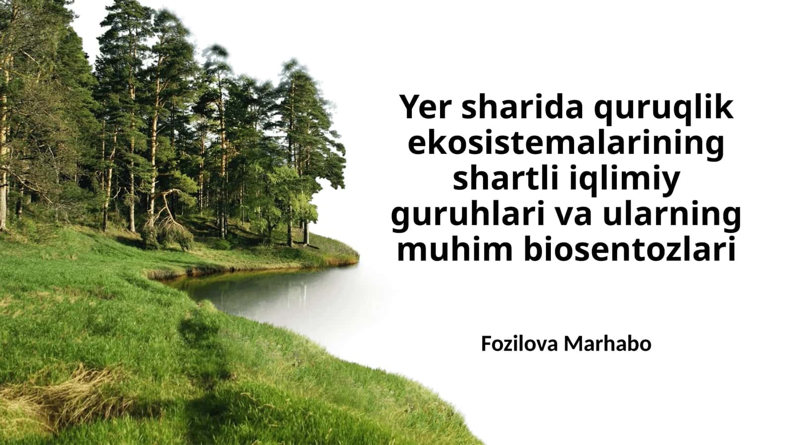 Yersharida quruqlik ekosistemalarining shartli iqlimiy guruhlari va ularning muhim biosenozlari 1