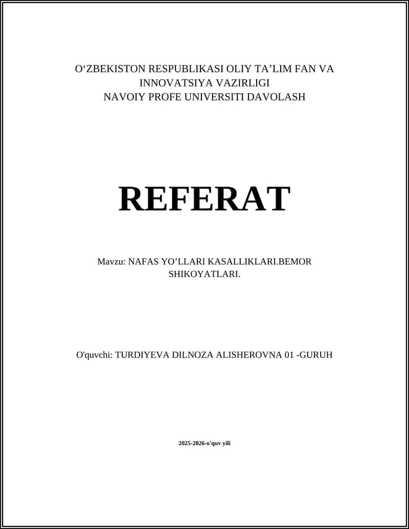 NAFAS YO’LLARI KASALLIKLARI.BEMOR SHIKOYATLARI 1