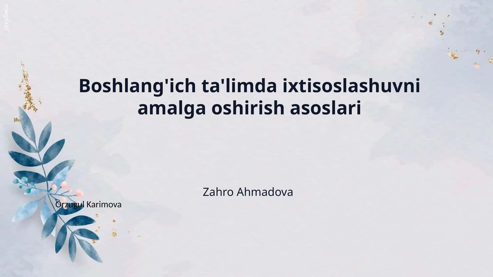 Boshlang'ich ta'limda ixtisoslashuvni amalga oshirish asoslari 1