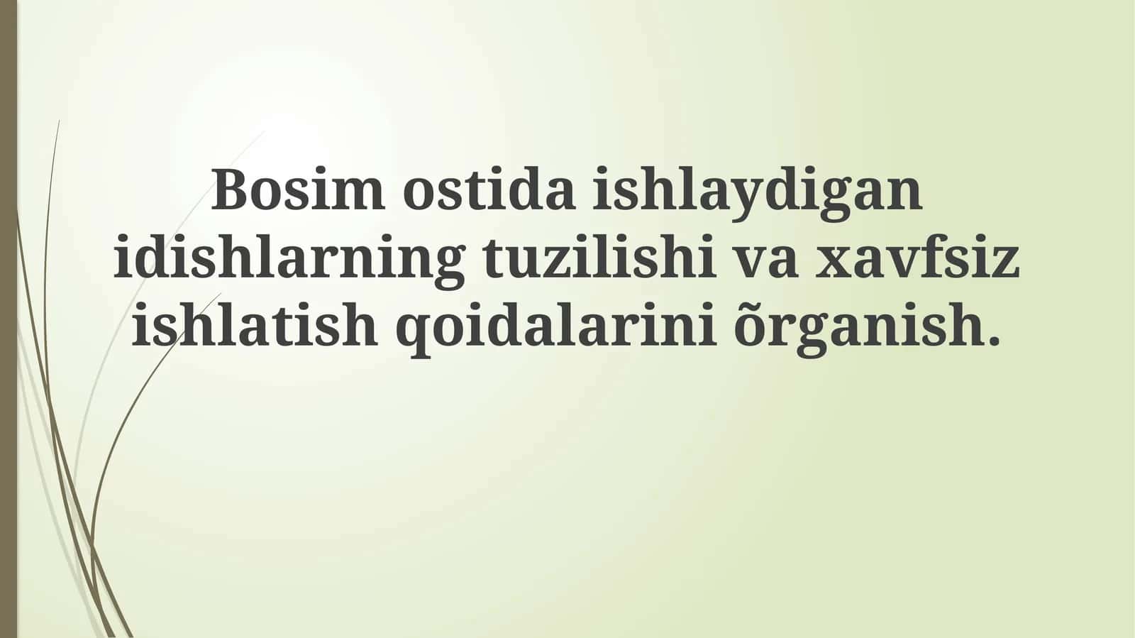 Bosimostida ishlaydigan idishlarning tuzilishi va xavfsiz ishlash qoidalari 1