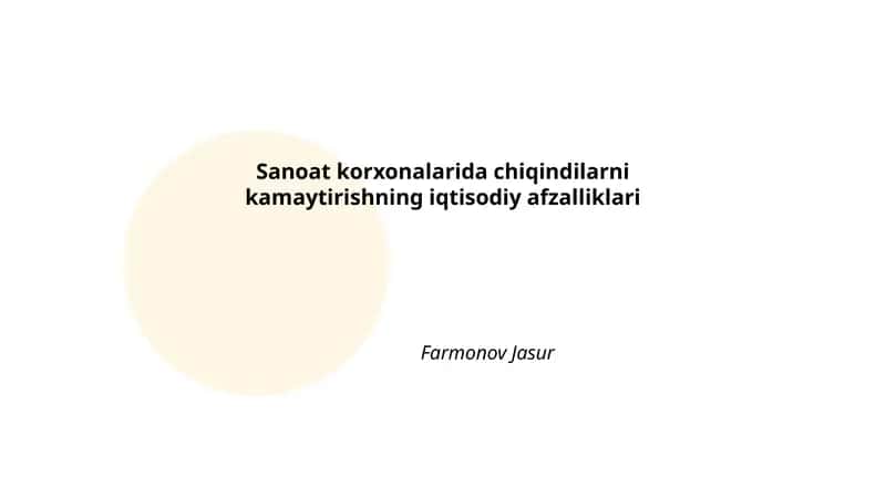Sanoat korxonalarida chiqindilarni kamaytirishning iqtisodiy afzalliklari 1