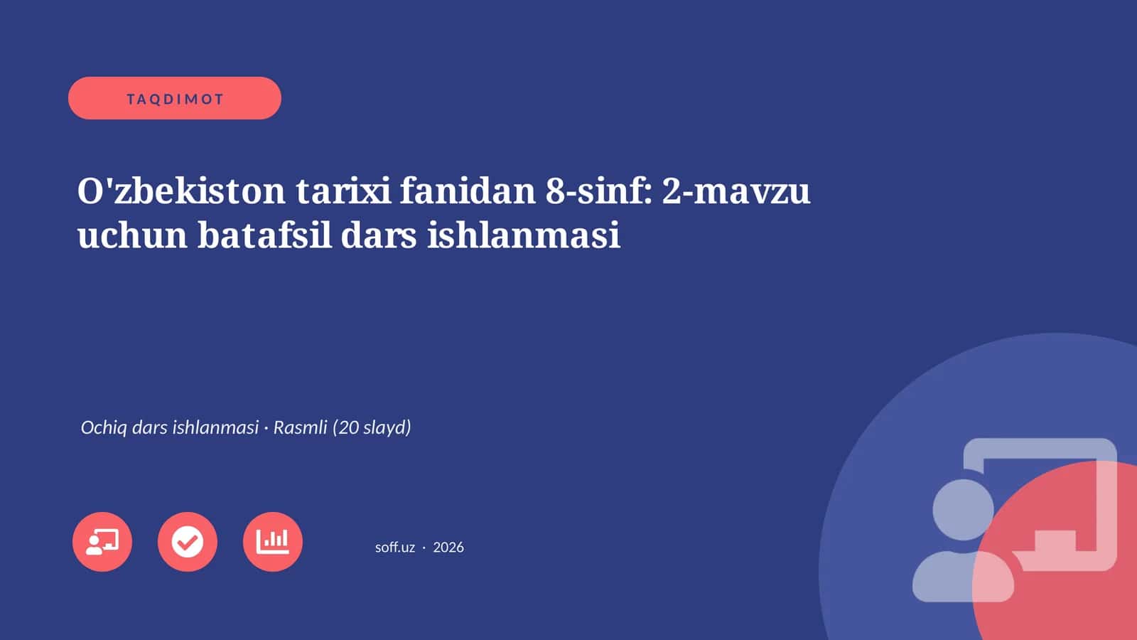 O'zbekiston tarixi fanidan 8-sinf: 2-mavzu uchun batafsil dars ishlanmasi 1