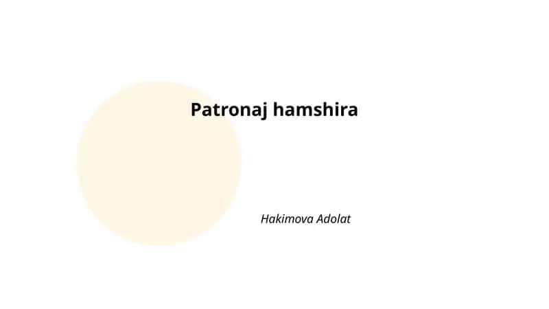 Patronaj hamshira 1